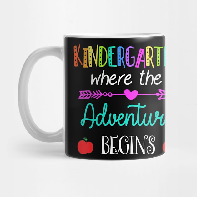 Kindergarten Where The Adventure Begins Shirt Kinder Teacher T-Shirt by johnbbmerch